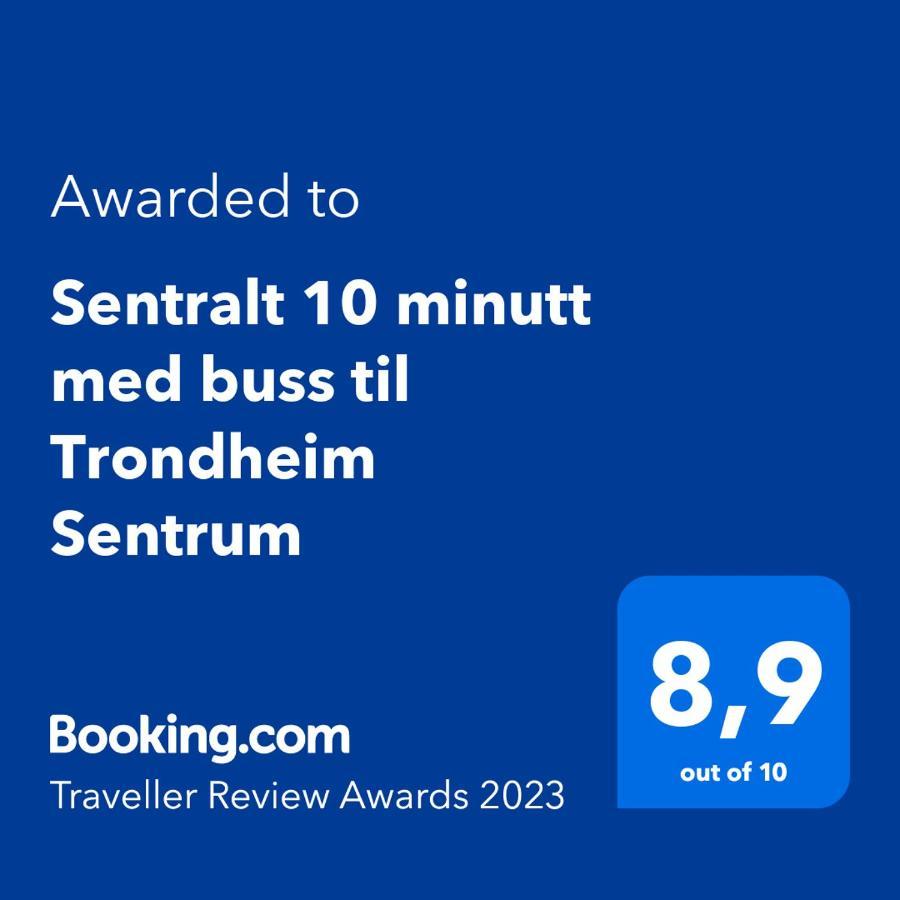 Sentralt 10 Minutt Med Buss Til Trondheim Sentrum ภายนอก รูปภาพ